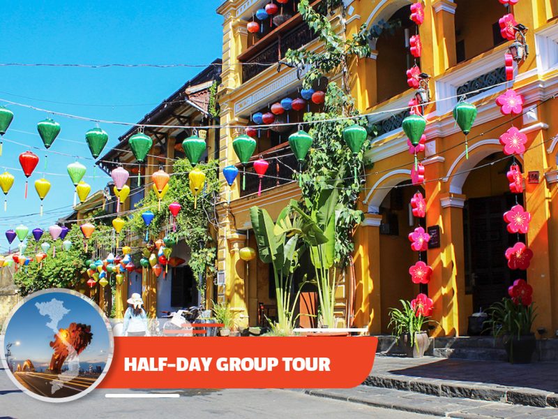 Half-day Hoi An Ancient Town Walking Tour From Da Nang