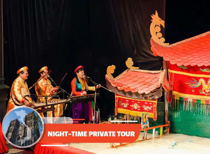 Private tour: Ha Noi Water Puppet Show With Buffet Dinner