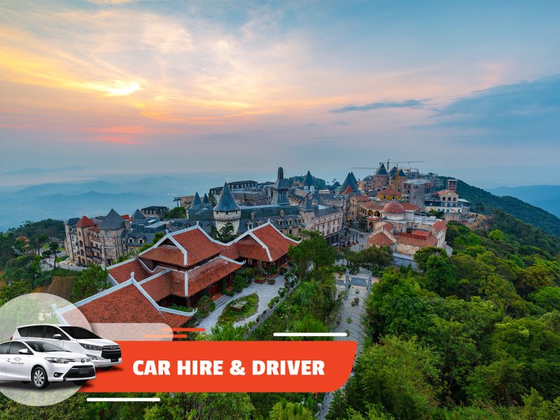 Car Hire & Driver: Hoi An – Ba Na/than Tai/ Ba Na Golf (Full-day)